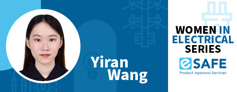 Yiran Wang – Celebrating Women in the Electrical Industry 